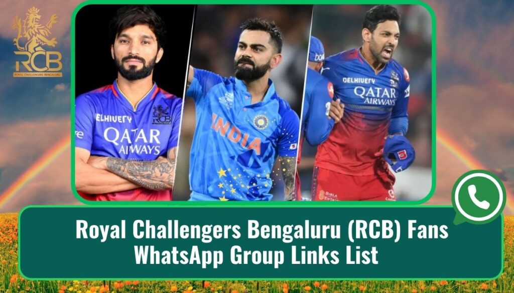 25+ Royal Challengers Bengaluru (RCB) Fans WhatsApp Group Links List 2025 1 Royal Challengers Bengaluru (RCB) Fans WhatsApp Group Links List